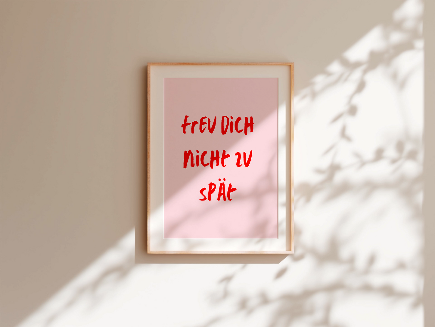 Poster Freu Dich Nicht Zu Spät